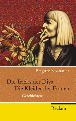 Die Tricks der Diva. Die Kleider der Frauen\